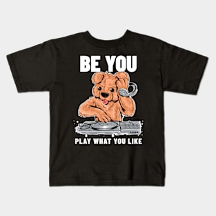 BE YOU  - Play What You Like Kids T-Shirt